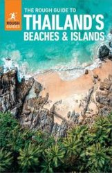 The Rough Guide to Thailand's Beaches & Islands, 8th Edition