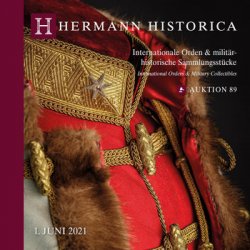 International Orders and Military Collectibles  (Hermann Historica Auktion 89)