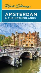 Rick Steves Amsterdam & the Netherlands (Rick Steves), 4th Edition