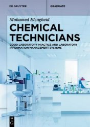 Chemical Technicians: Good Laboratory Practice and Laboratory Information Management Systems (de Gruyter Textbook)