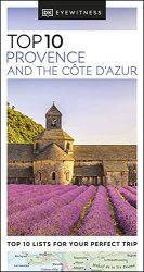 DK Eyewitness Top 10 Provence and the Cote d'Azur (2022)