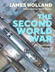 The Second World War: An Illustrated History (2023)