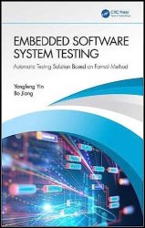 Embedded Software System Testing: Automatic Testing Solution Based on Formal Method