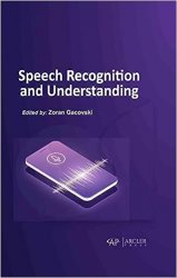 Speech Recognition and Understanding