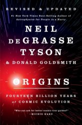 Origins: Fourteen Billion Years of Cosmic Evolution, Revised & Updated Edition