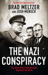 The Nazi Conspiracy: The Secret Plot to Kill Churchill, Roosevelt and Stalin, UK Edition