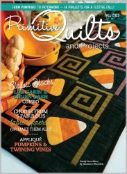 Primitive Quilts and Projects - Fall 2023