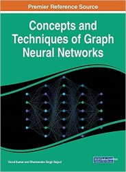 Concepts and Techniques of Graph Neural Networks