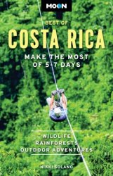 Moon Best of Costa Rica: Make the Most of 5-7 Days (Travel Guide)