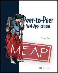 Peer-to-Peer Web Applications (MEAP v2)