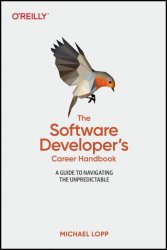 The Software Developer's Career Handbook: A Guide to Navigating the Unpredictable (Final)