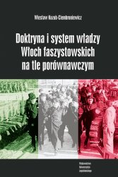 Doktryna i system wladzy Wloch faszystowskich na tle porownawczym