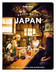 Lonely Planet Experience Japan (Travel Guide)