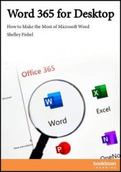 Word 365 for Desktop: How to Make the Most of Microsoft Word