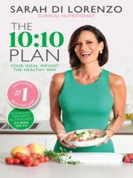 The 10:10 Plan: Your ideal weight the healthy way