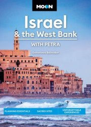 Moon Israel & the West Bank (Moon Travel Guide), 3rd Edition