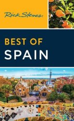 Rick Steves Best of Spain (Rick Steves Best of), 4th Edition