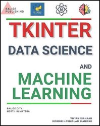 Tkinter, Data Science, And Machine Learning