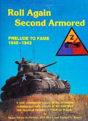 Roll Again Second Armored: Prelude to Fame 1940-1943