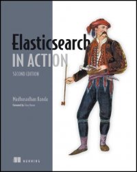 Elasticsearch in Action, 2nd Edition (Final)