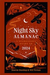 Night Sky Almanac 2024: A stargazer's guide