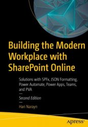 Building the Modern Workplace with SharePoint Online, 2nd Edition
