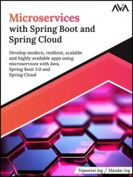 Microservices with Spring Boot and Spring Cloud: Develop modern, resilient, scalable and highly available apps