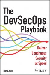 The DevSecOps Playbook: Deliver Continuous Security at Speed