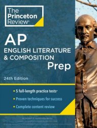 Princeton Review AP English Literature & Composition Prep (College Test Preparation), 24th Edition