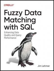 Fuzzy Data Matching with SQL: Enhancing Data Quality and Query Performance