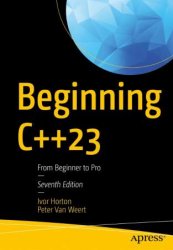 Beginning C++23 From Beginner to Pro, 7th Edition