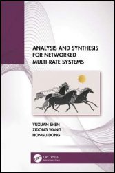 Analysis and Synthesis for Networked Multi-Rate Systems