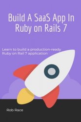 Build A SaaS App in Rails 7