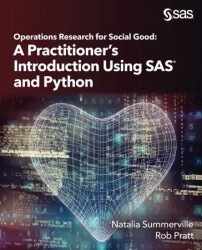 Operations Research for Social Good: A Practitioners Introduction Using SAS and Python