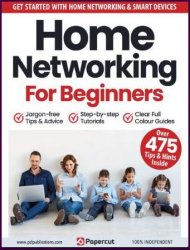 Home Networking For Beginners - 4th Edition 2023