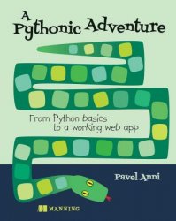A Pythonic Adventure: From Python basics to a working web app (Final)