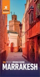 Pocket Rough Guide Marrakesh: Travel Guide eBook (Pocket Rough Guides), 5th Edition