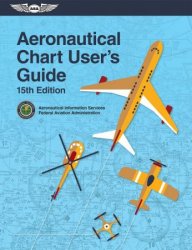 Aeronautical Chart User's Guide, 15th Edition