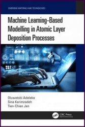 Machine Learning-Based Modelling in Atomic Layer Deposition Processes