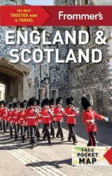 Frommer's England and Scotland (CompleteGuide), 2nd Edition