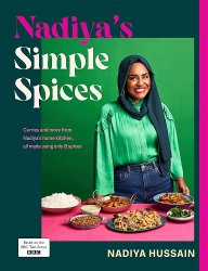 Nadiyas Simple Spices: A guide to the eight kitchen must haves recommended by the nations favourite cook