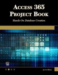 Access 365 Project Book: Hands-On Database Creation