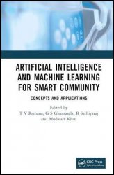 Artificial Intelligence and Machine Learning for Smart Community