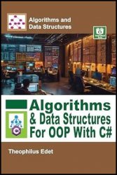 Algorithms and Data Structures for OOP With C#