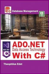 ADO.NET Data Access Technology With C#