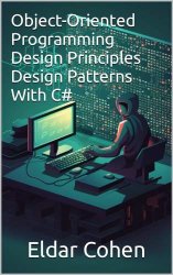 Object Oriented Programming Design Patterns With C#