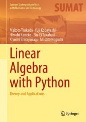 Linear Algebra with Python: Theory and Application