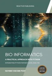 Bio Informatics: A practical approach with Python