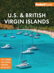 Fodor's U.S. & British Virgin Islands (Full-color Travel Guide), 28th Edition