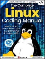The Complete Linux Coding Manual - 20th Edition, 2023